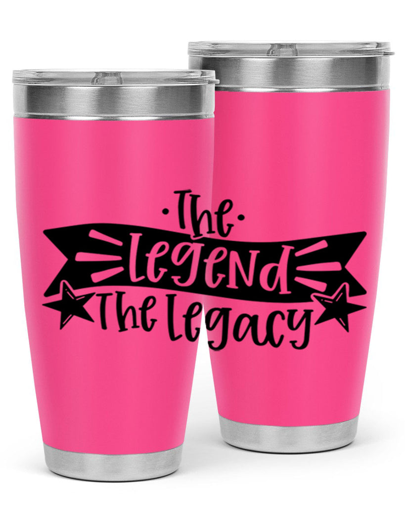 the legend the legacy 16#- fathers day- Tumbler
