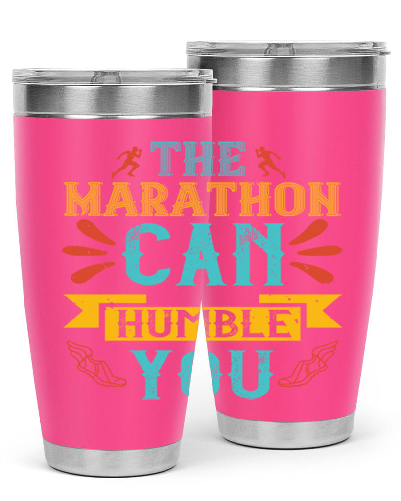 the marathon can humble you 14#- running- Tumbler