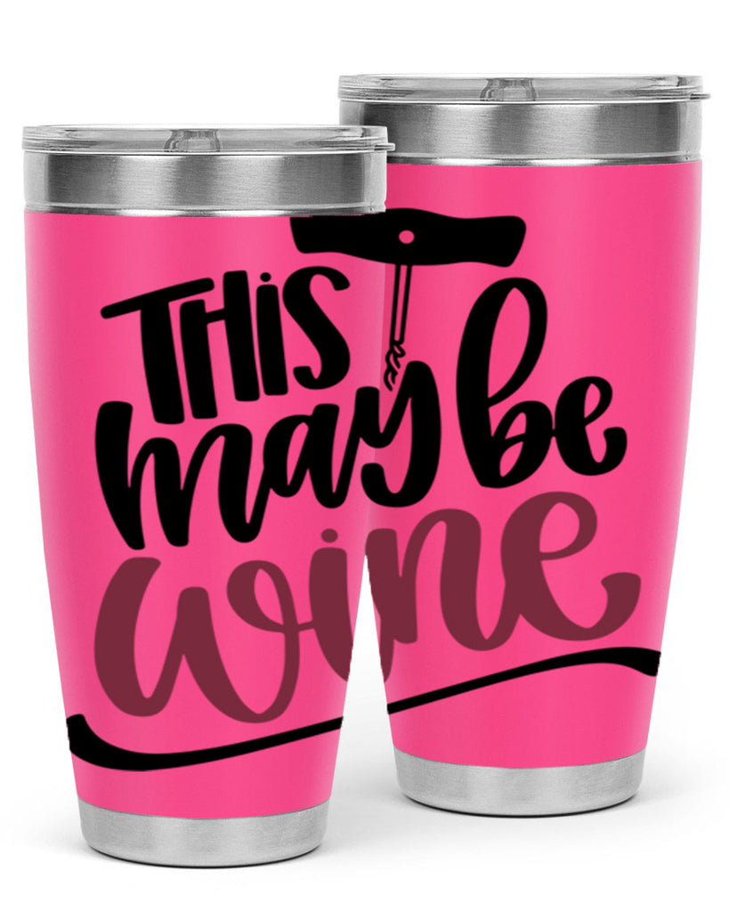 this may be wine 27#- wine- Tumbler