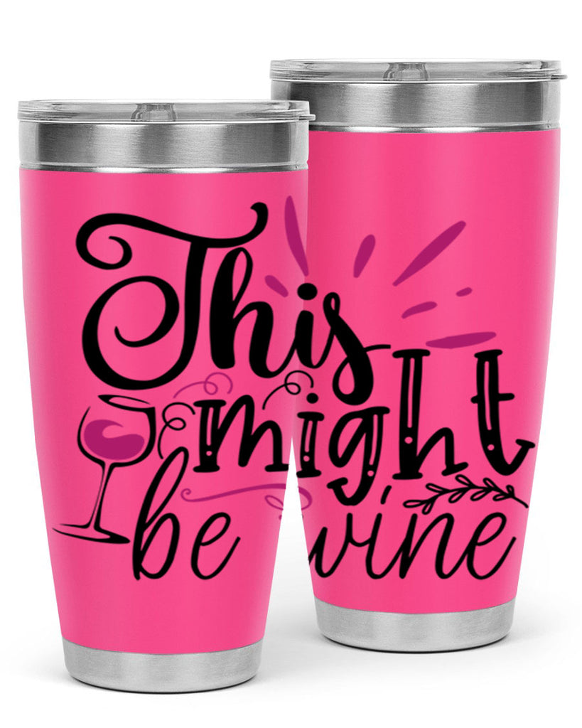 this might be wine 153#- wine- Tumbler