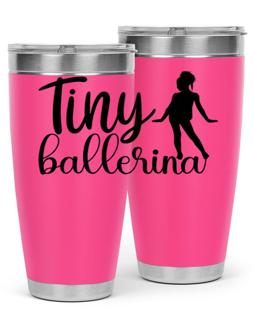 tiny ballerina90#- ballet- Tumbler