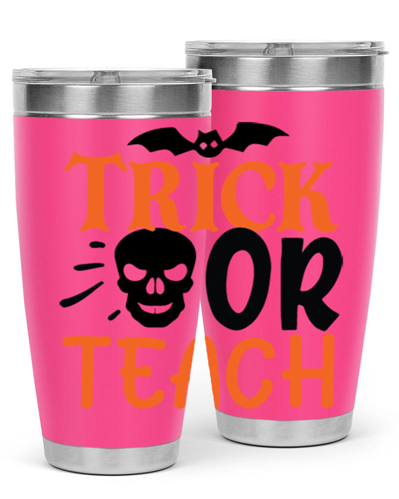 trick or teach 104#- halloween- Tumbler