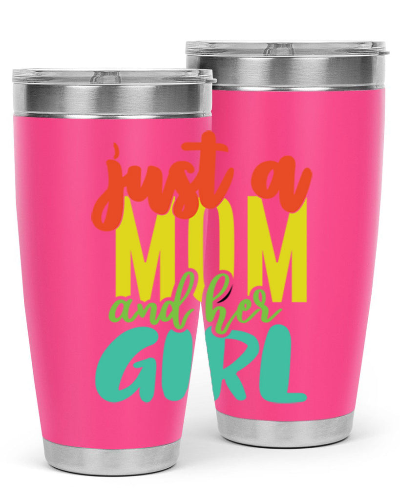 ust a mom and her girl 360#- mom- Tumbler