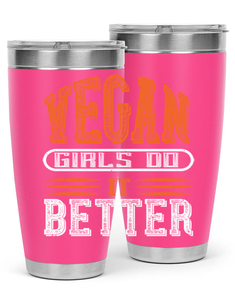 vegan girls do it better 115#- vegan- Tumbler