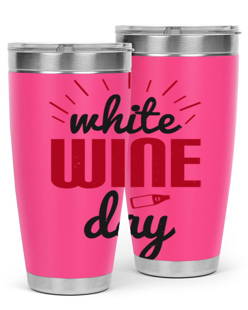 white wine day 111#- wine- Tumbler