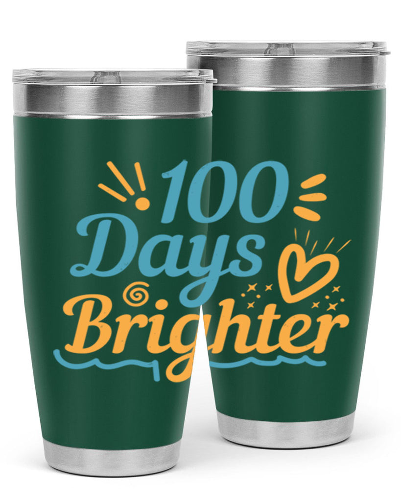 1 days brighter 16#- 100 days of school- Tumbler
