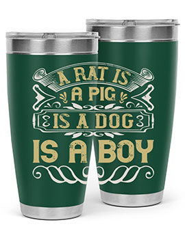 A rat is a pig is a dog is a boy Style 99#- pig- Tumbler