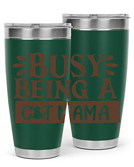 Busy Being A Cat Mama Style 2#- cat- Tumbler