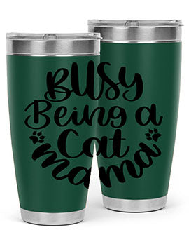 Busy Being A Cat Mama Style 80#- cat- Tumbler