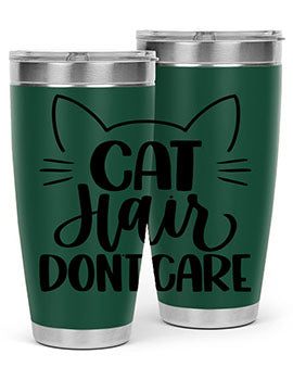 Cat Hair Dont Care Style 82#- cat- Tumbler