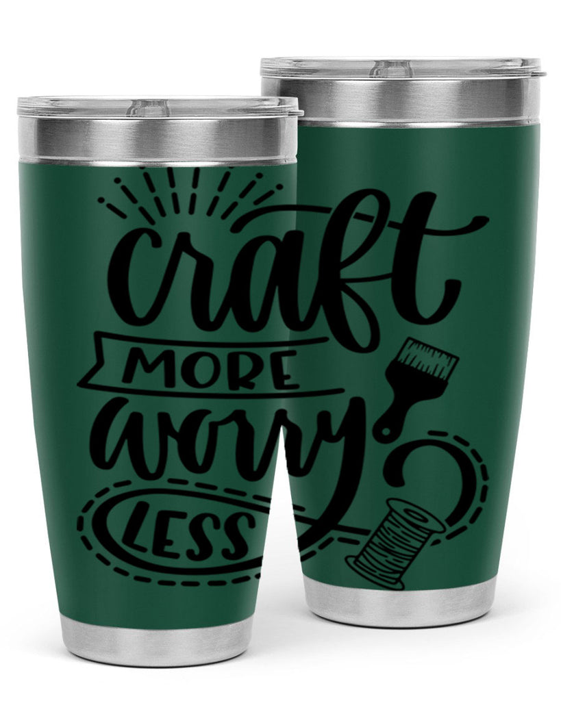 Craft More Worry Less 38#- crafting- Tumbler