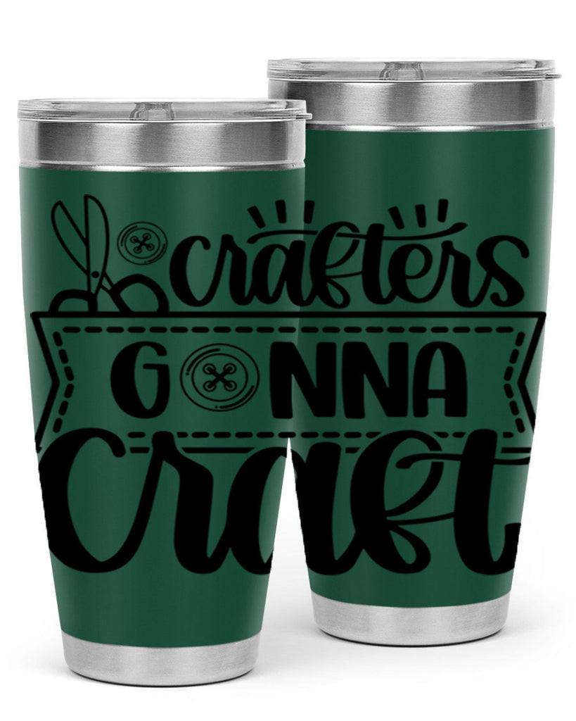 Crafters Gonna Craft 36#- crafting- Tumbler