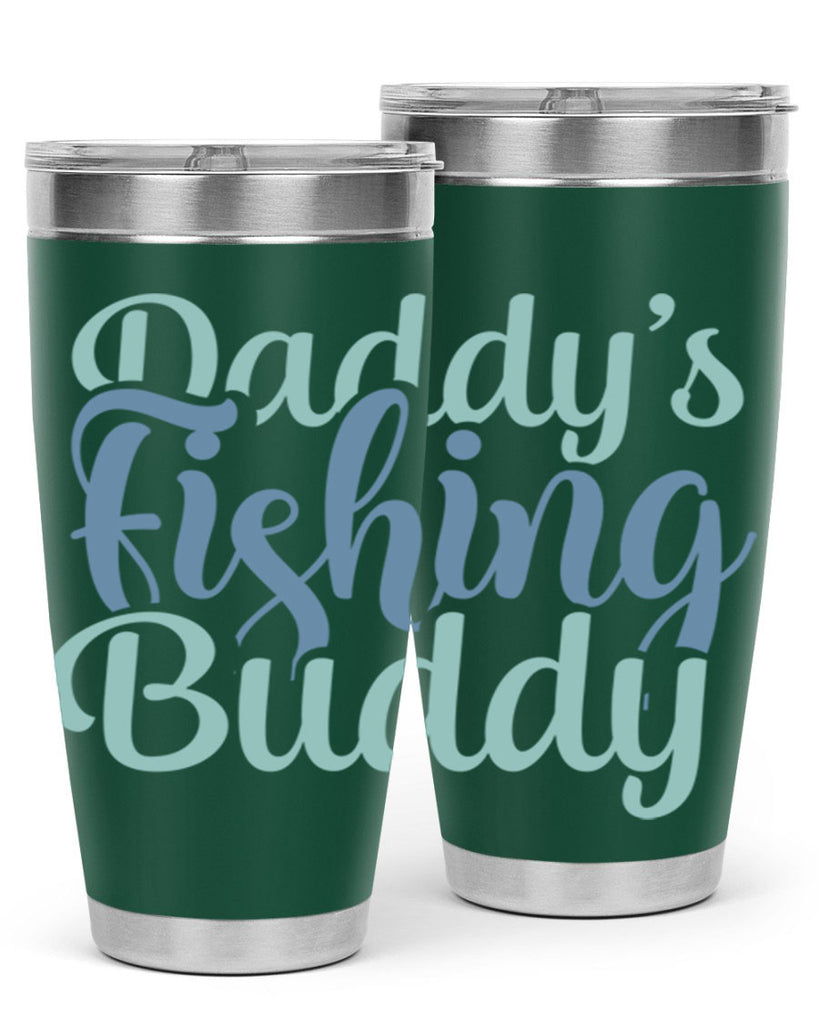 Daddys Fishing Buddy 20#- dad- Tumbler