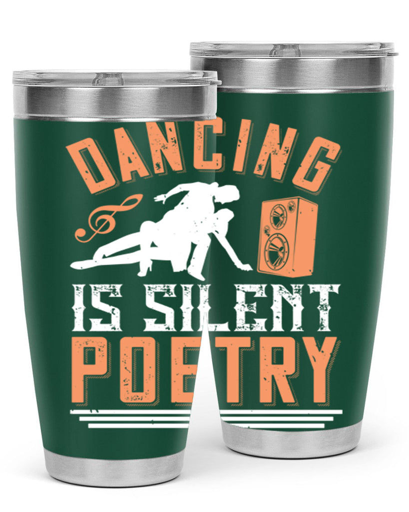 Dancing is silent poetry 14#- dance- Tumbler