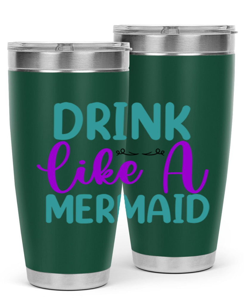 Drink Like A Mermaid 139#- mermaid- Tumbler