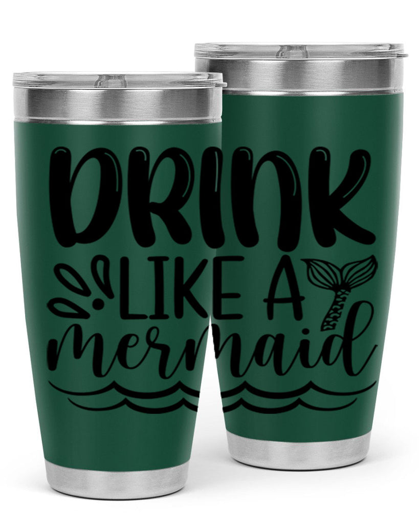 Drink Like A Mermaid 145#- mermaid- Tumbler