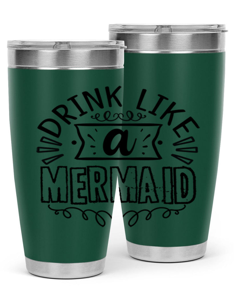 Drink like a mermaid 143#- mermaid- Tumbler