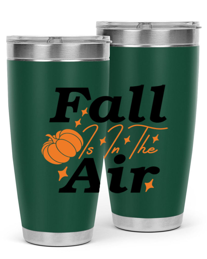 Fall Is In The Air 114#- fall- Tumbler