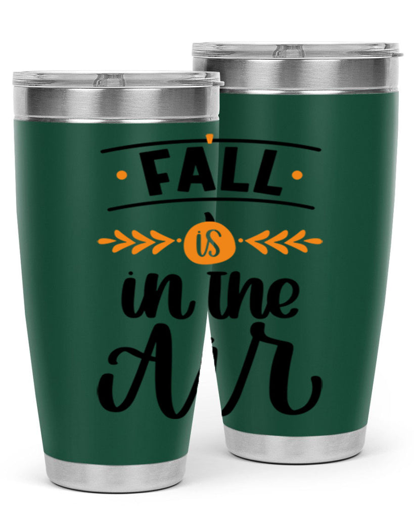 Fall Is In The Air 485#- fall- Tumbler