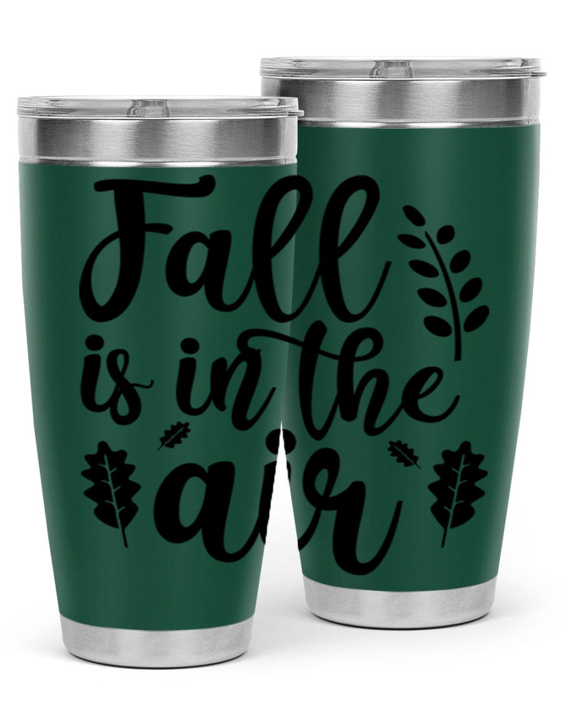 Fall Is In The Air Shirt 112#- fall- Tumbler