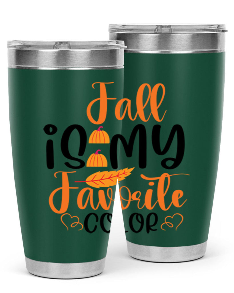 Fall Is My Favorite Color 118#- fall- Tumbler