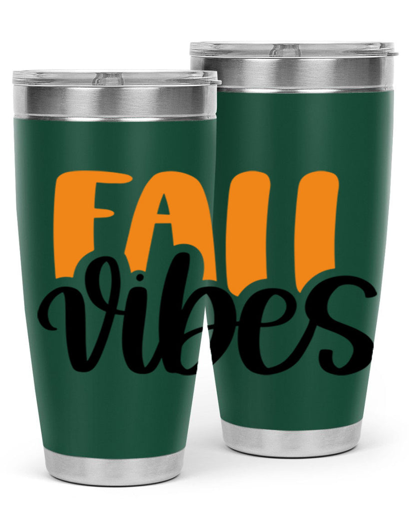 Fall Vibes 487#- fall- Tumbler