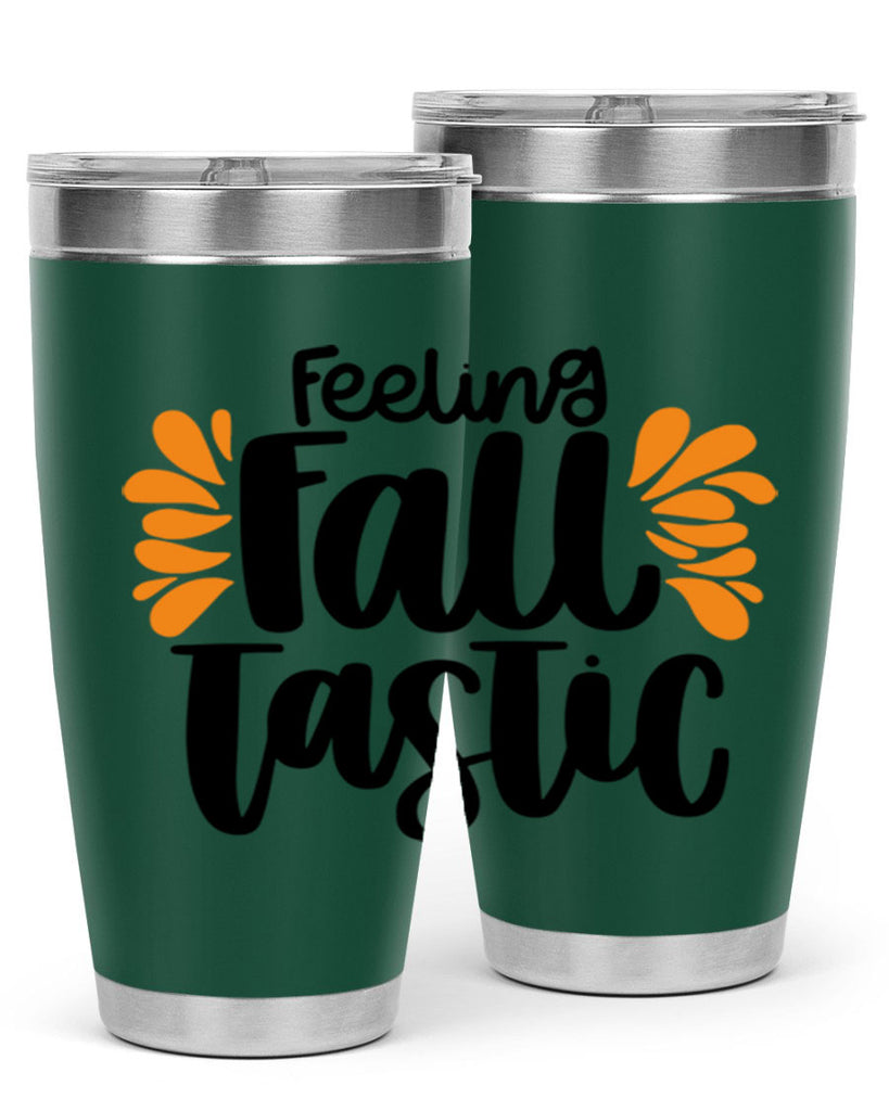 Feeling Fall Tastic 488#- fall- Tumbler