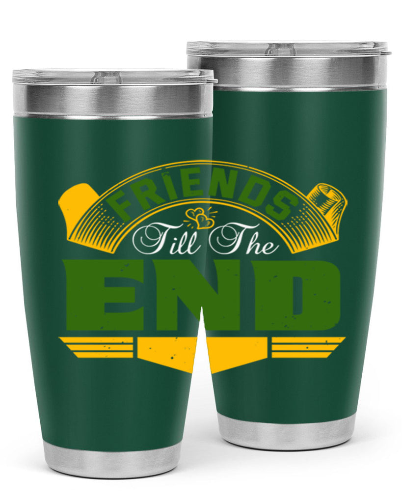 Friends ‘till the end Style 108#- Best Friend- Tumbler