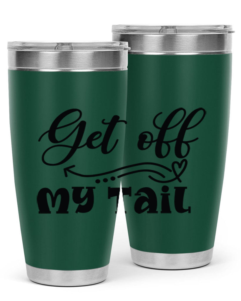 Get off My Tail 184#- mermaid- Tumbler