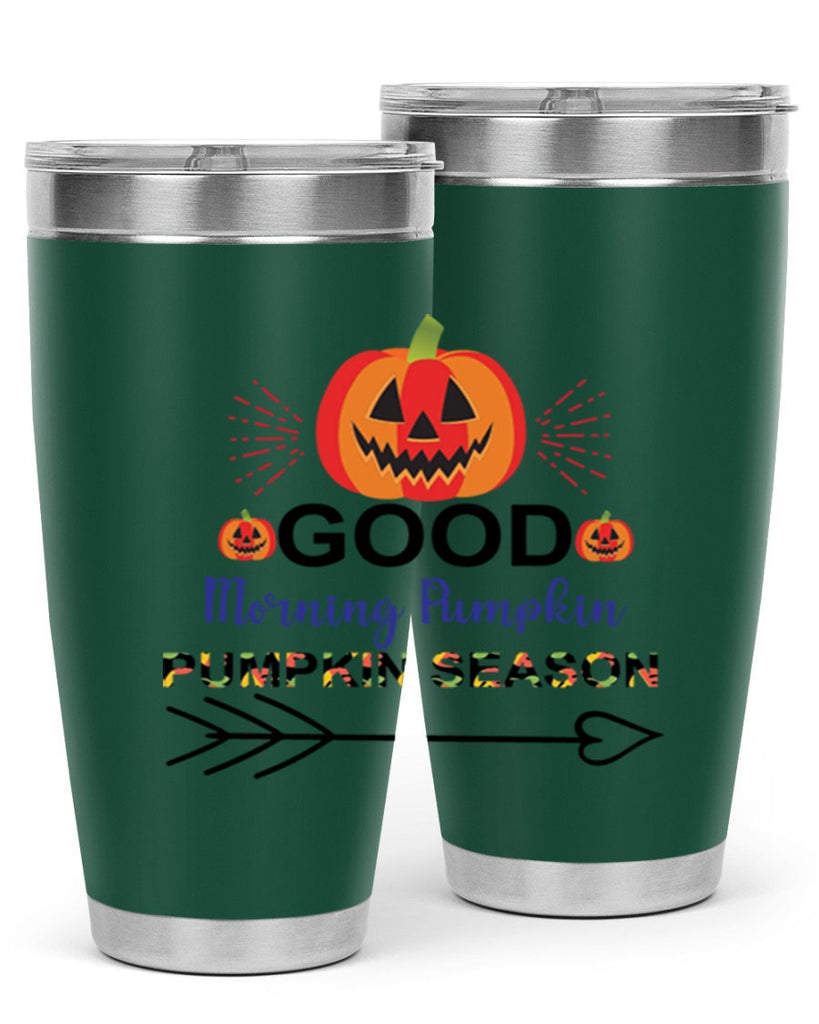 Goodmorningpumpkinpumpkinseason 210#- fall- Tumbler