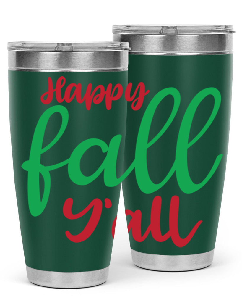 Happy Fall Y all 226#- fall- Tumbler