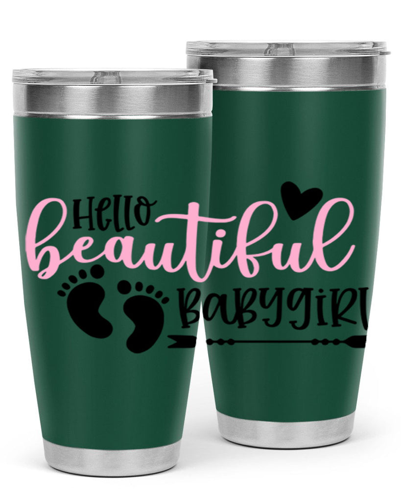 Hello Beautiful Babygirl Style 94#- baby- tumbler