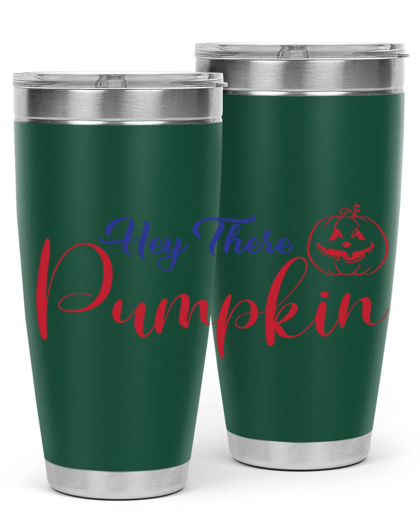 Hey There Pumpkin 304#- fall- Tumbler