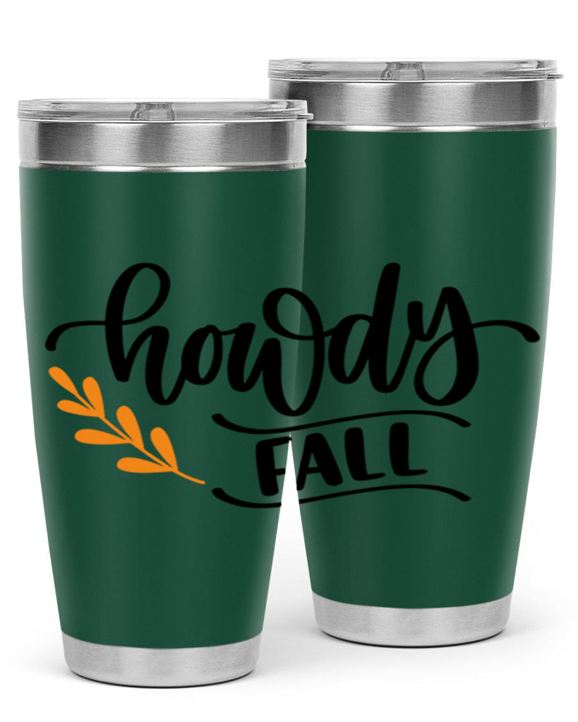 Howdy Fall 496#- fall- Tumbler