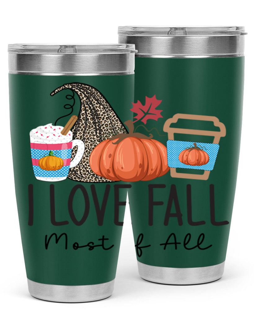 I Love Fall Most of All 332#- fall- Tumbler