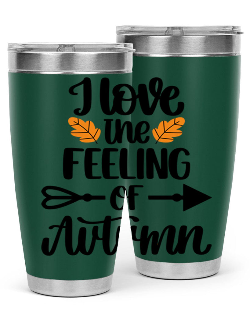 I Love The Feeling Of Autumn 499#- fall- Tumbler