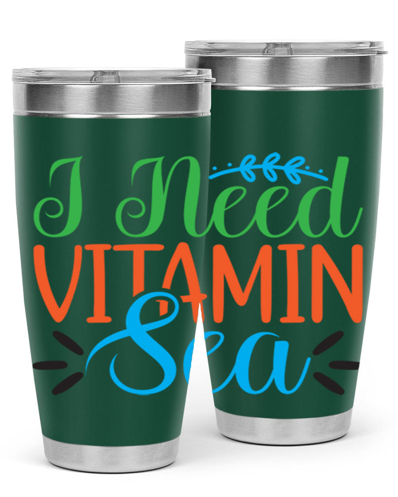 I Need Vitamin Sea 233#- mermaid- Tumbler