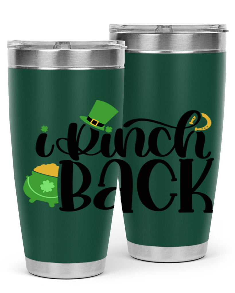 I Pinch Back Style 85#- St Patricks Day- Tumbler