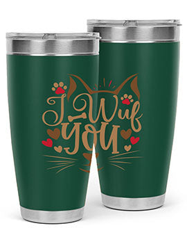 I Wuf You Style 16#- cat- Tumbler