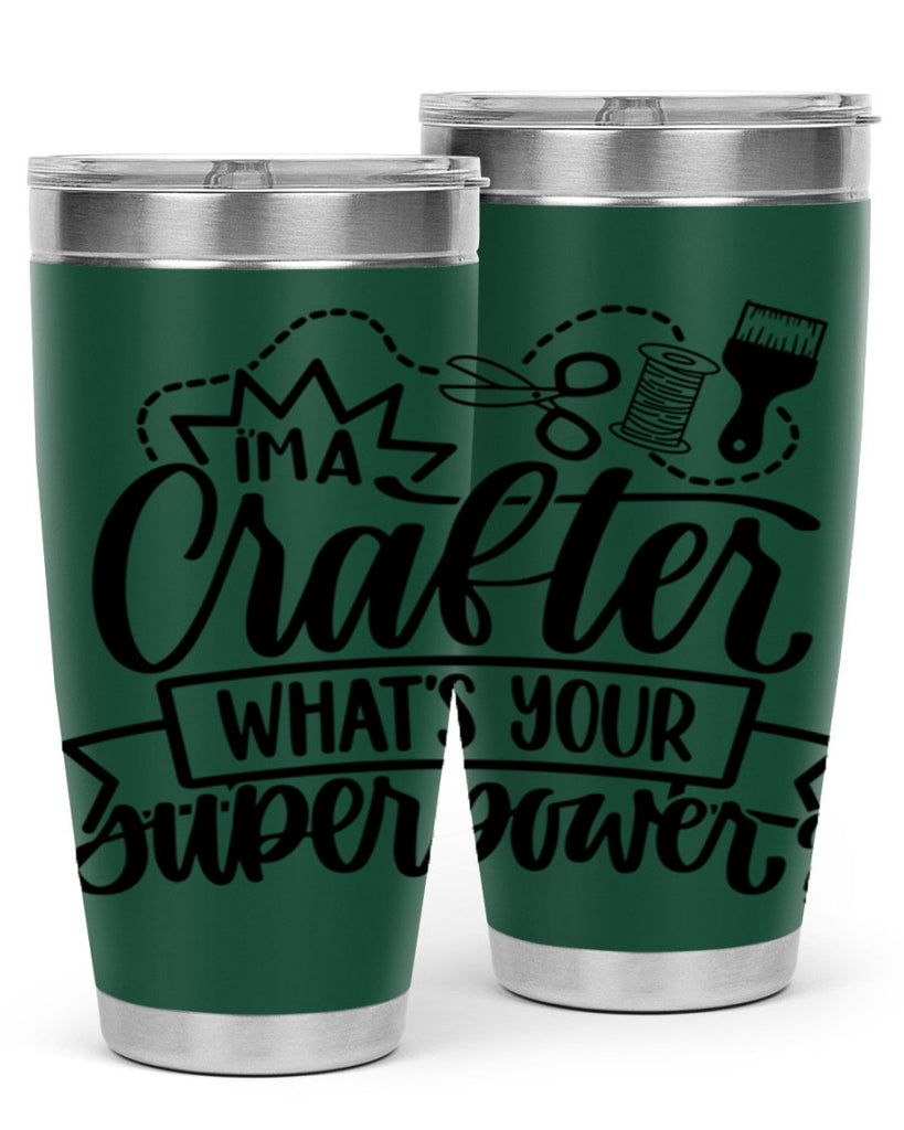 Im A Crafter Whats Your 19#- crafting- Tumbler