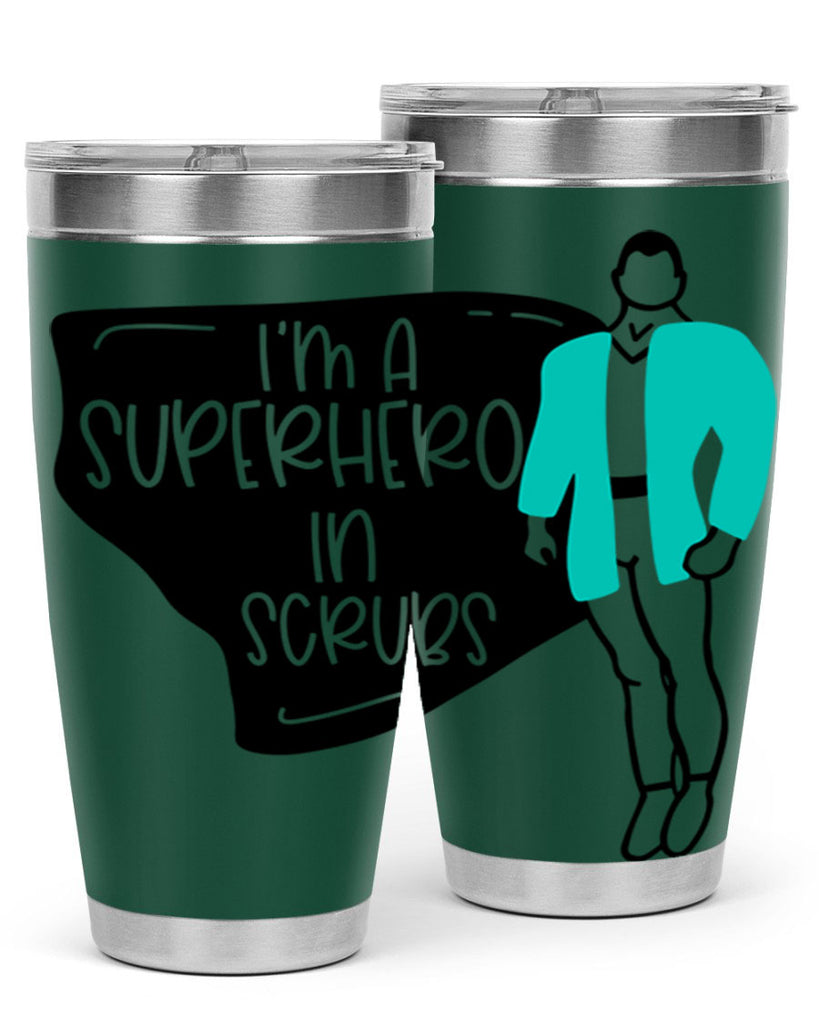 Im A Superhero In Scrubs Style Style 152#- nurse- tumbler