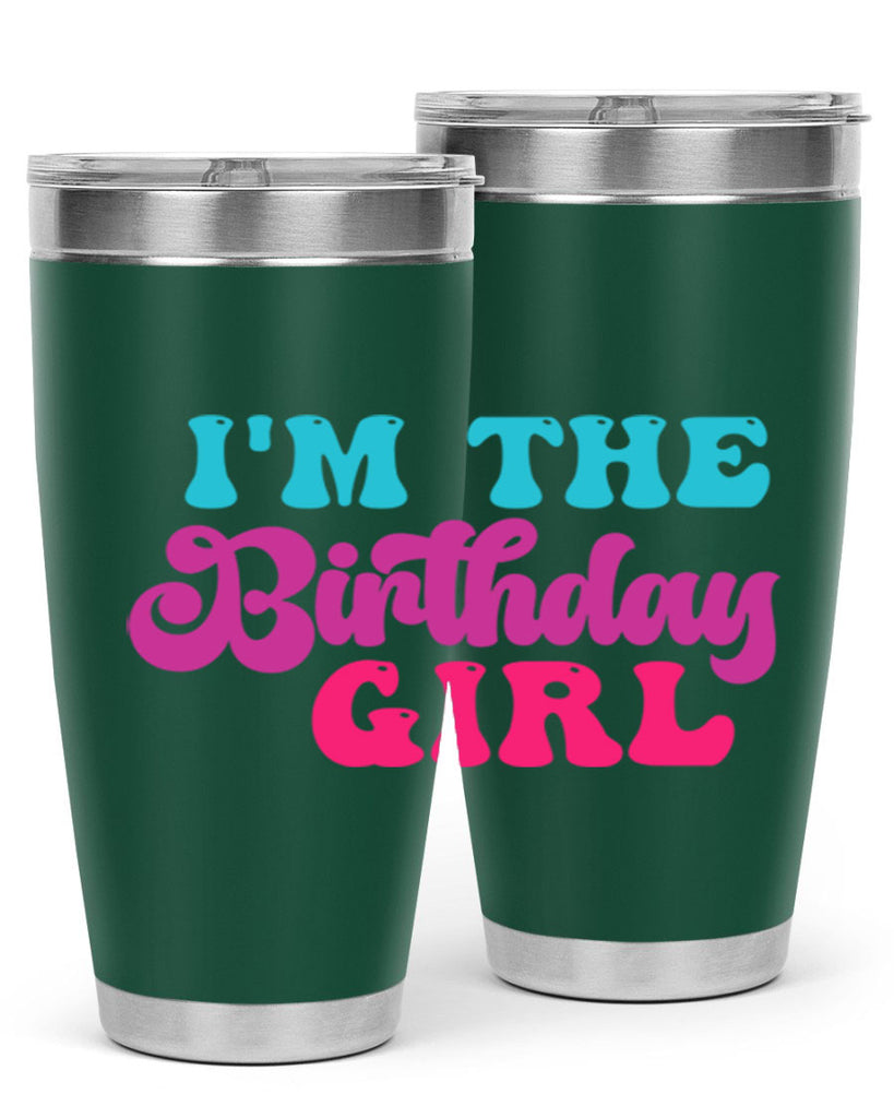 Im The Birthday Girl 225#- mermaid- Tumbler