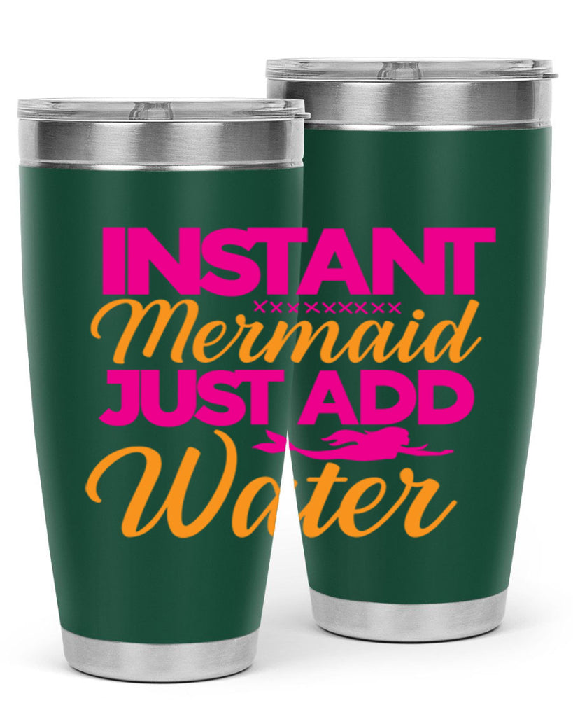 Instant Mermaid Just Add Water 267#- mermaid- Tumbler