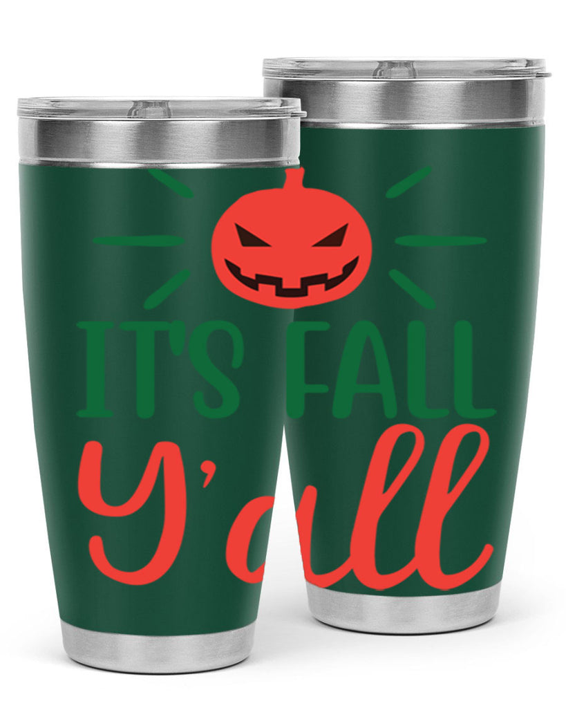 It s Fall Y all 361#- fall- Tumbler