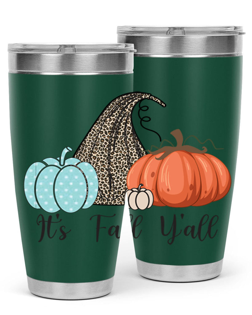It s Fall Y all Pumpkin 363#- fall- Tumbler