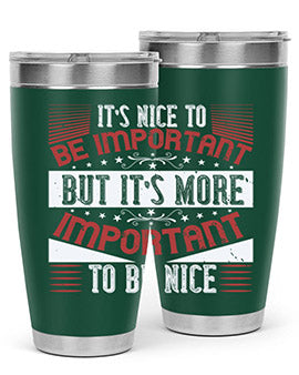 It’s nice to be important but it’s more important to be nice Style 44#- volunteer- Tumbler