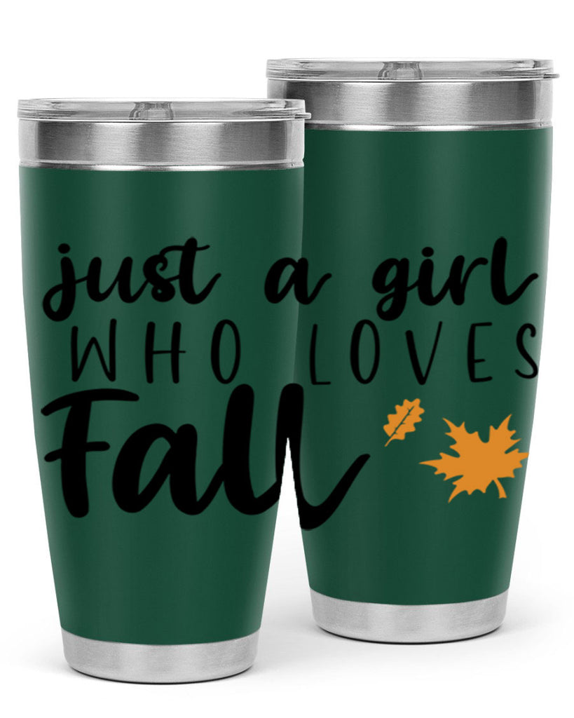 Just A Girl Who Loves Fall 380#- fall- Tumbler