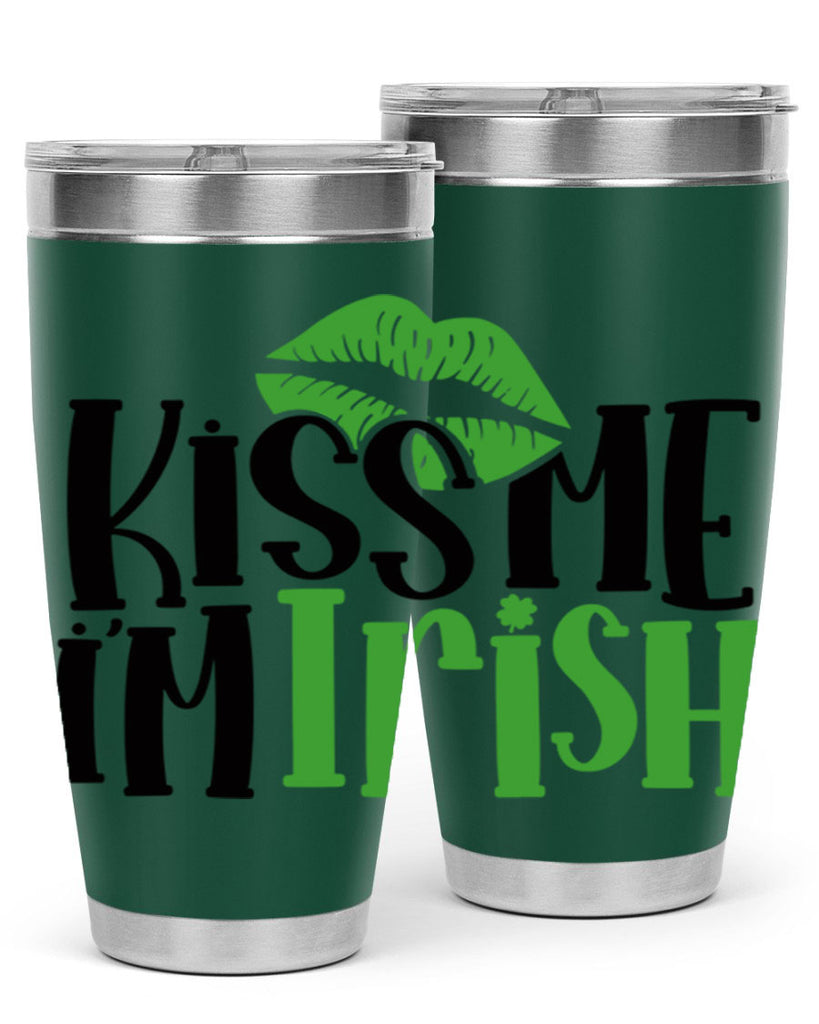 Kiss Me Im Irish Style 73#- St Patricks Day- Tumbler