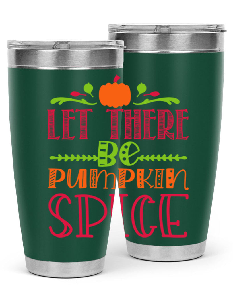 Let There Be Pumpkin Spice 402#- fall- Tumbler