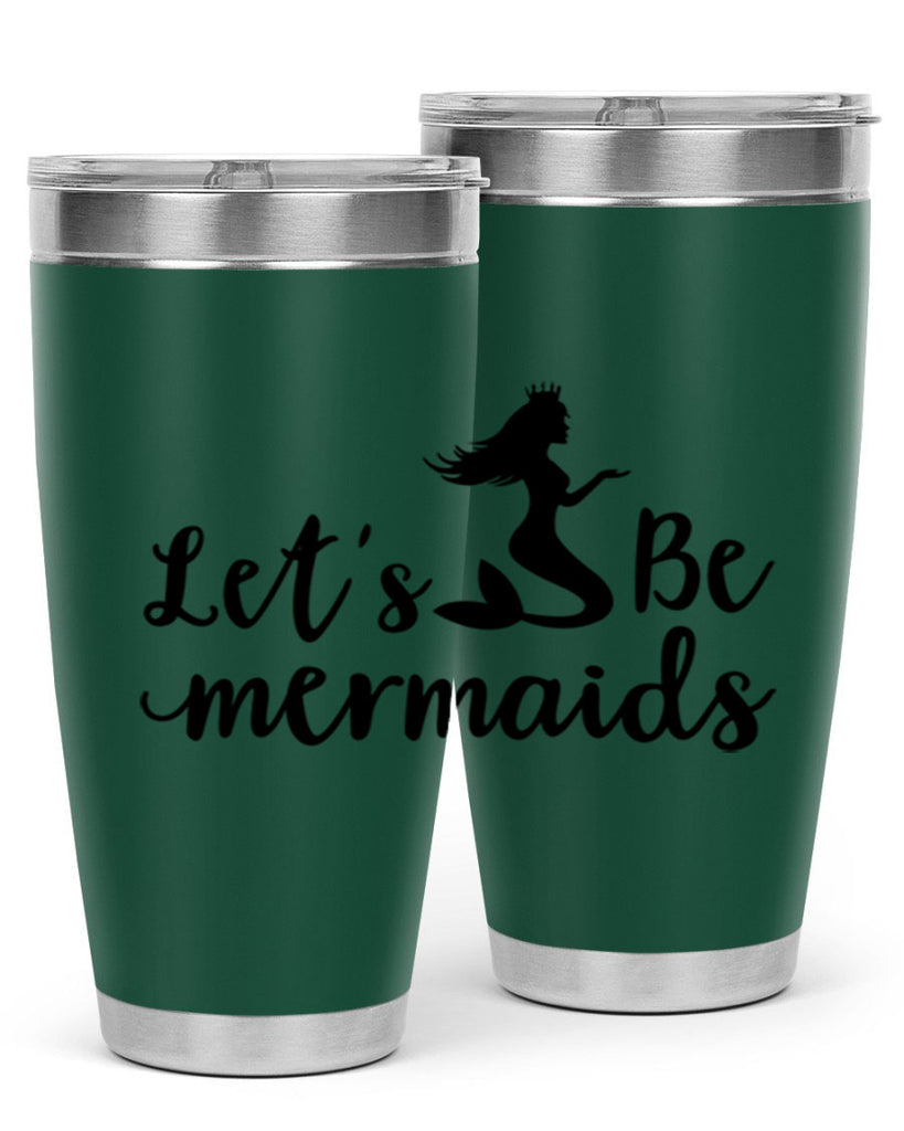 Lets be mermaids design 302#- mermaid- Tumbler